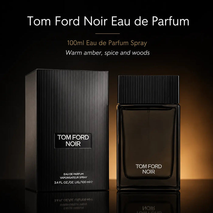 Tom Ford Noir Eau de Parfum Spray 100ml for Men